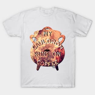 Witchy Puns - My Cauldron Runs On Coffee T-Shirt